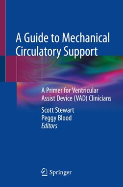 A guide to mechanical circulatory support by Scott Stewart