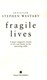 Fragile lives by Stephen Westaby