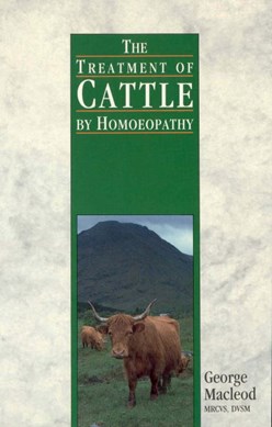 The treatment of cattle by homeopathy by G. MacLeod