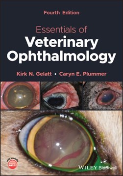 Essentials of veterinary ophthalmology by Kirk N. Gelatt