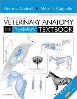Introduction to veterinary anatomy and physiology textbook by Victoria Aspinall