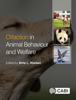 Olfaction in animal behaviour and welfare by Birte Lindstrøm Nielsen