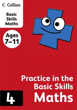 Collins Practice Maths Bk 4 In The Basic S by Collins KS2