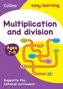 Multiplication and Division Ages 7-9 Collins Easy Learning by 