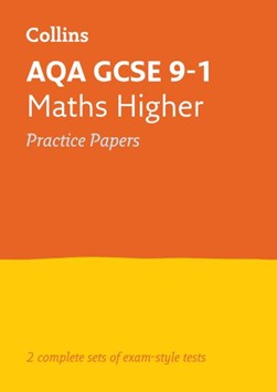AQA GCSE maths 9-1 maths higher practice test papers by 