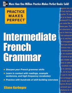 Intermediate French grammar by Eliane Kurbegov