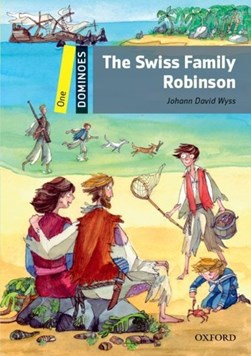 Dominoes: One: Swiss Family Robinson. Swiss Family Robinson by 
