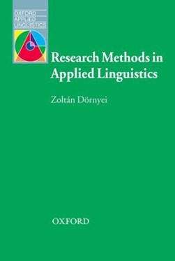 Research methods in applied linguistics : quantitative, qual by Zoltán Dörnyei
