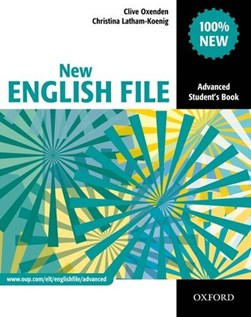 New English File Advanced Students Boo by Clive Oxenden