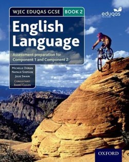 WJEC GCSE English language Student book 2 by Michelle Doran