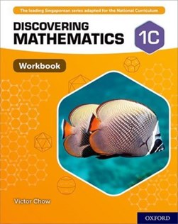 Discovering mathematics. Workbook 1C by Victor Chow