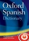 The Oxford Spanish dictionary by Beatriz Galimberti Jarman