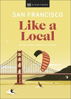 San Francisco like a local by 