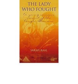 The lady who fought by Sarah Raal
