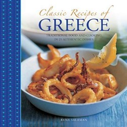Classic recipes of Greece by Rena Salaman
