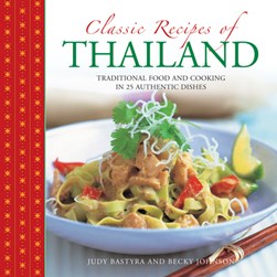 Classic recipes of Thailand by Judy Bastyra