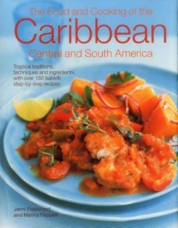 The food and cooking of the Caribbean, Central and South Ame by Jenni Fleetwood