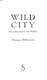 Wild City H/B by Florence Wilkinson