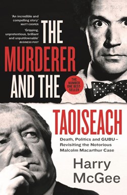 The murderer and the Taoiseach by Harry McGee