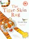 Tiger Skin Rug  P/B by Gerald Rose