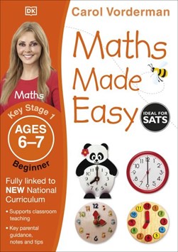 Maths made easy. key Stage 1 ages 6-7 by Carol Vorderman