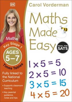 Maths made easy. Key Stage 1 ages 7-11 by Carol Vorderman