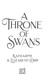 A throne of swans by Katharine Corr