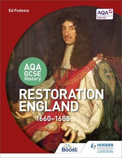 Restoration England, 1660-1685 by Ed Podesta