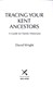 Tracing your Kent ancestors by David Wright