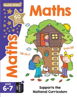 Gold Stars Maths Ages 6-7 Key Stage 1 by Peter Patilla