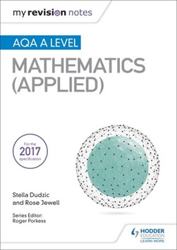 AQA A level maths (applied) by Stella Dudzic