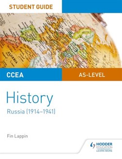 CCEA AS level history student guide. Student guide by Fin Lappin