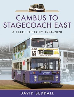 Cambus to Stagecoach East by David Beddall