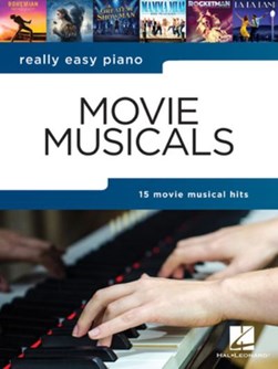 Really Easy Piano - Movie Musicals by Hal Leonard Corp