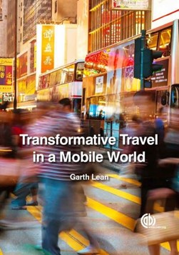 Transformative travel in a mobile world by Garth Lean