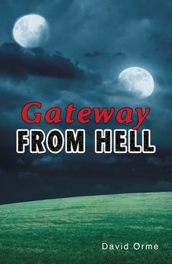 Gateway from hell by David Orme