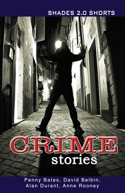 Crime stories by Penny Bates