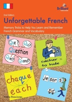 Unforgettable French by Maria Rice-Jones