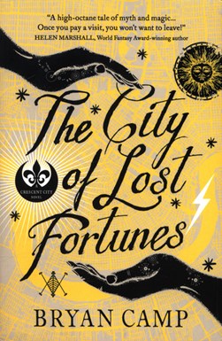 City of lost fortunes by Bryan Camp
