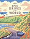 Epic drives of the world by Dora Whitaker