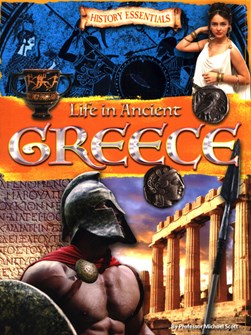 Life in Ancient Greece by Michael Scott