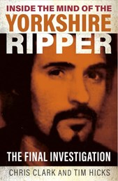Inside the mind of the Yorkshire Ripper