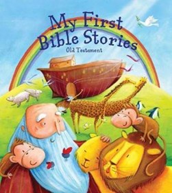 My first Bible stories. Old Testament by Katherine Sully