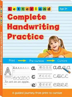 Complete Handwriting Practice by Lisa Holt