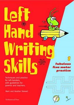 Left hand writing skills 1 Fabulous fine motor practice by Mark Stewart