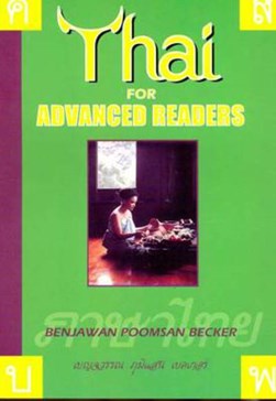 Thai for Advanced Readers by Benjawan Poomsan Becker