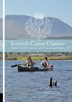 Scottish canoe classics by Eddie Palmer