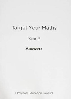 Target your maths. Year 6 Answers by Stephen Pearce