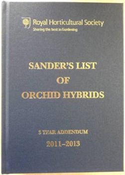 Sander's List of Orchid Hybrids 3 Years Addendum 2011-2013 by 