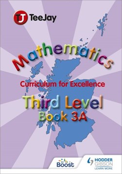 TeeJay Mathematics CfE Third Level Book 3A by James Cairns